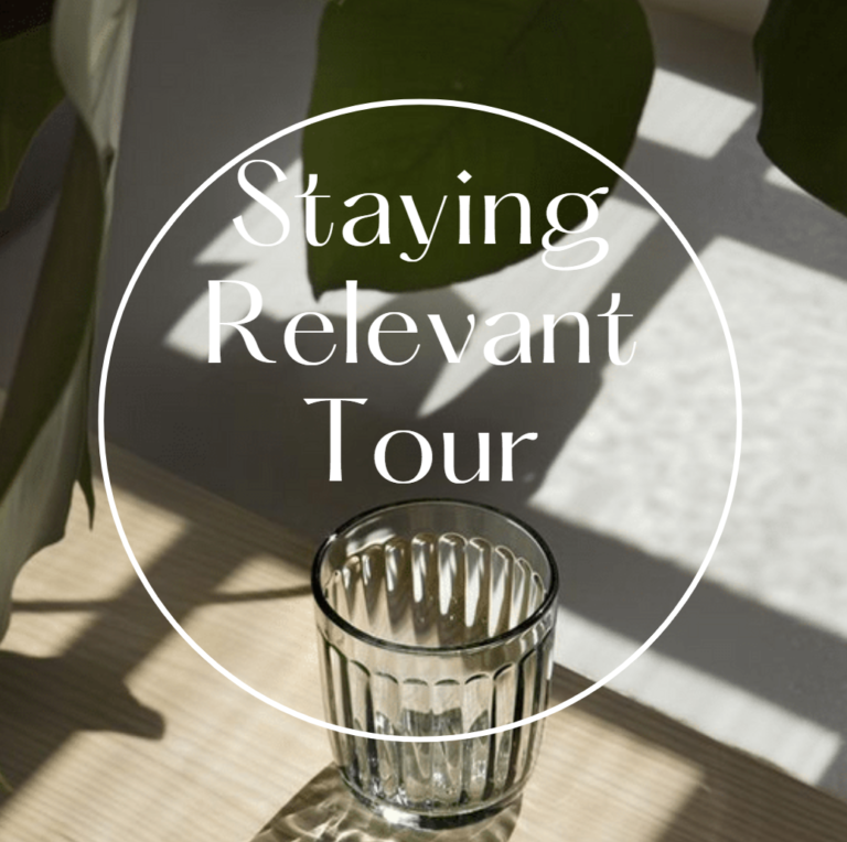 Staying Relevant Tour