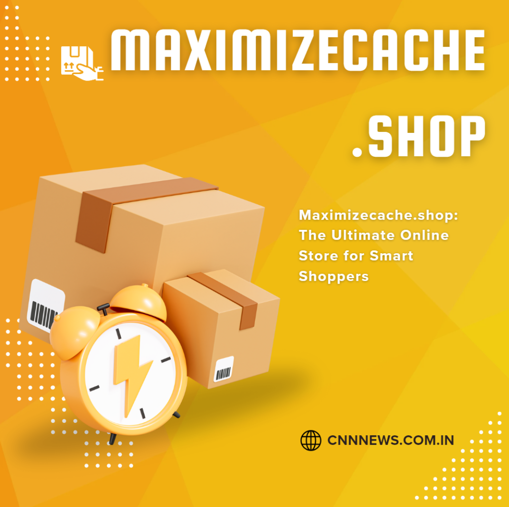 Maximizecache.shop