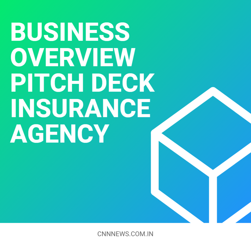 Business Overview Pitch Deck Insurance Agency