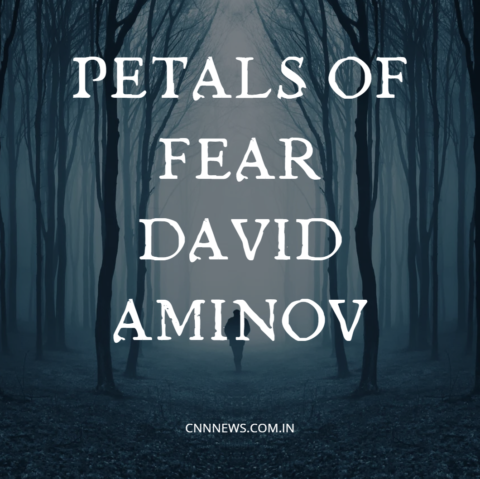 Petals of Fear David Aminov