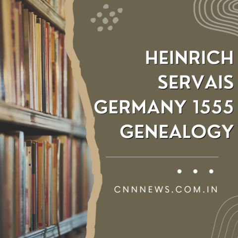 Heinrich Servais Germany 1555 Genealogy